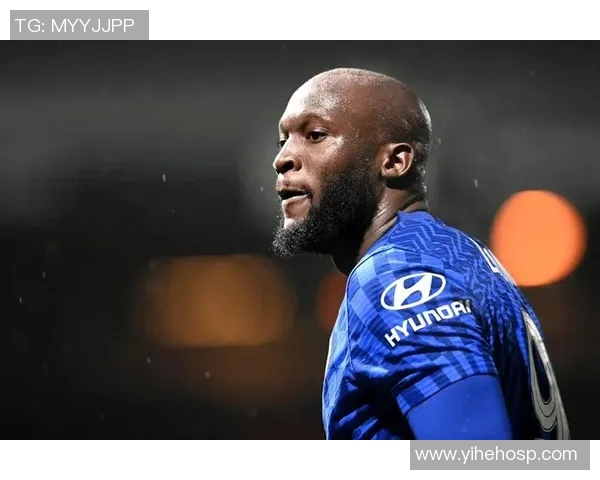 卢卡库重返巅峰之路：从低谷到辉煌的逆袭故事与未来展望